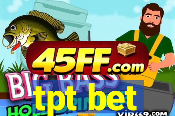 tpt bet